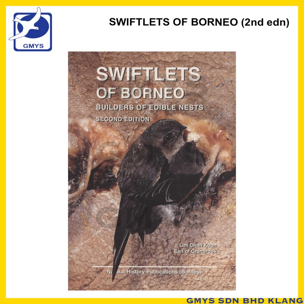 A21 - SWIFTLETS OF BORNEO SECOND EDITION