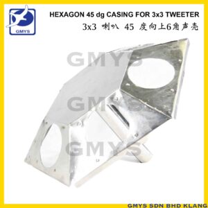 G11 - MEIYAN S/S HEXAGON CASING for 45DG UP TWEETER
